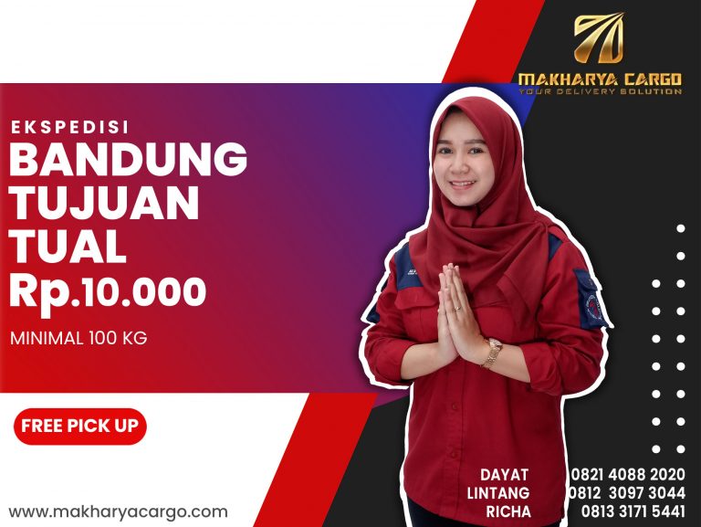 Ekspedisi Bandung Tual Ongkir Rp 10,000 Termurah