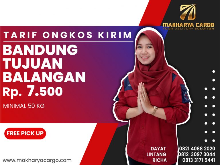 Tarif Ongkos Kirim Bandung Balangan Gratis Jemput Barang 2021