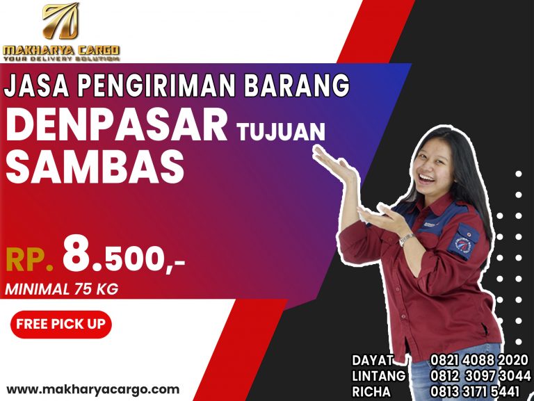 Jasa Pengiriman Barang Denpasar Sambas Gratis Jemput Barang 2021